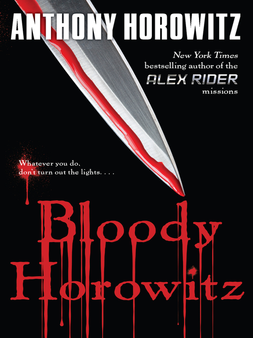 Title details for Bloody Horowitz by Anthony Horowitz - Available